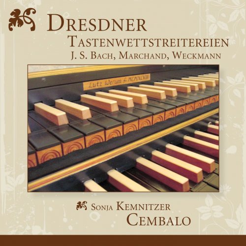 Sonja Kemnitzer - Bach - Marchand - Weckmann: Dresdner Tastenwettstreitereien (2014)