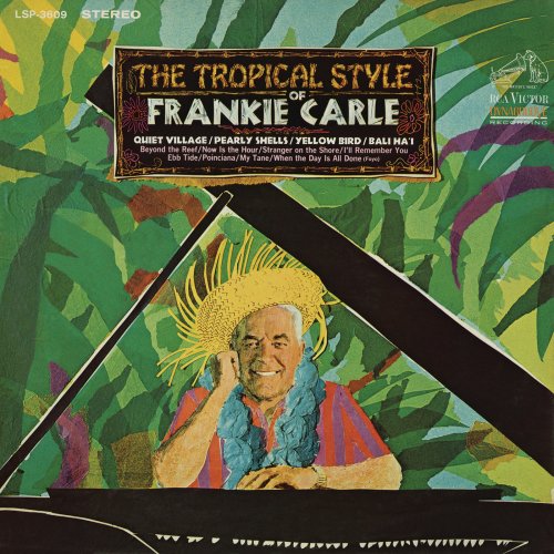 Frankie Carle - The Tropical Style of Frankie Carle (2016) [Hi-Res]