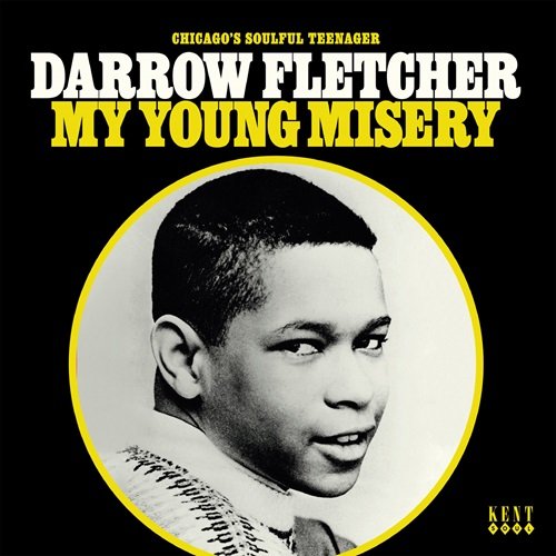 Darrow Fletcher - My Young Misery (2005)