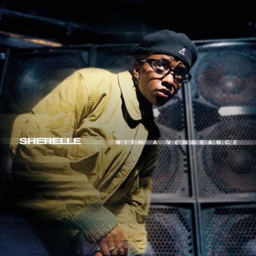 SHERELLE - WITH A VENGEANCE (2025)