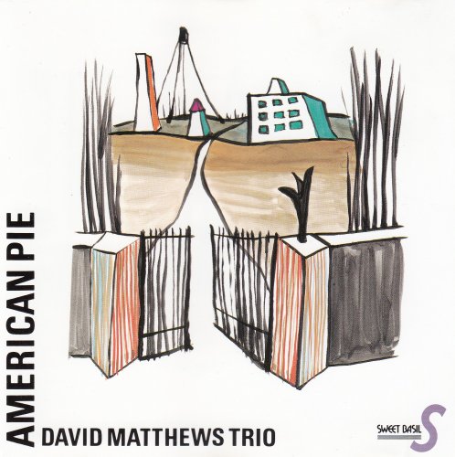 David Matthews Trio - American Pie (1990)