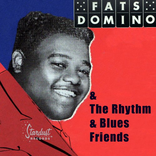 Various Artists - Fats Domino & The Rhythm & Blues Friends (2009)
