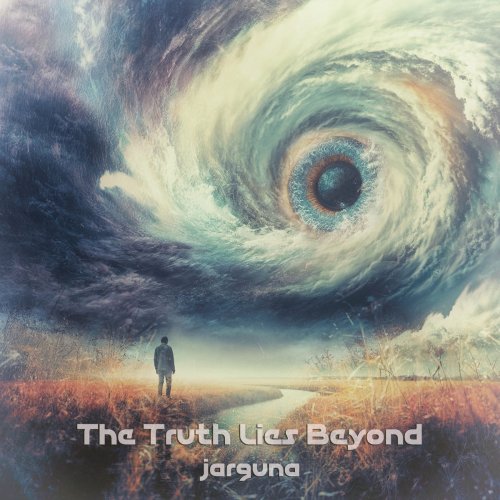 Jarguna - The Truth Lies Beyond (2025) [Hi-Res]