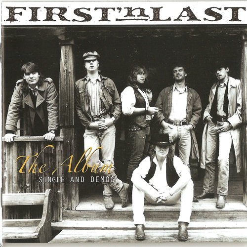 First 'n Last - The Album, Single and Demoes (2016)