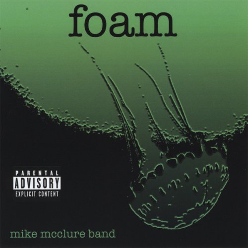 Mike McClure - Foam (2006)