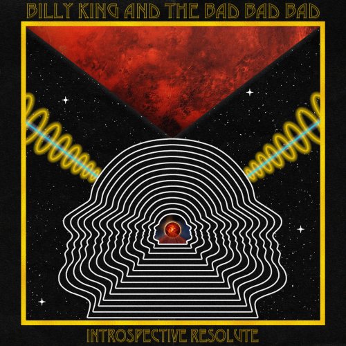 Billy King & the Bad Bad Bad - Introspective Resolute (2024) [Hi-Res]