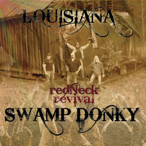 Louisiana Swamp Donky - Redneck Revival (2014)