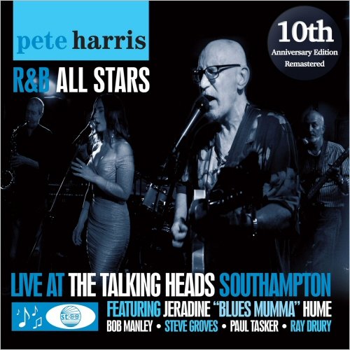 The Pete Harris R&B All Stars - Live At The Talking Heads (10th Anniversary 2025 Remaster) (2025)