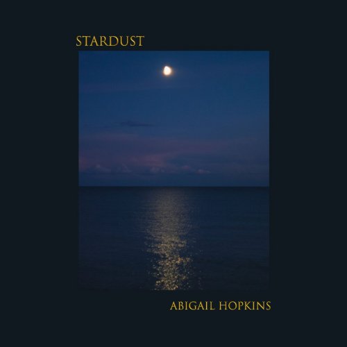 Abigail Hopkins - Stardust (2025)