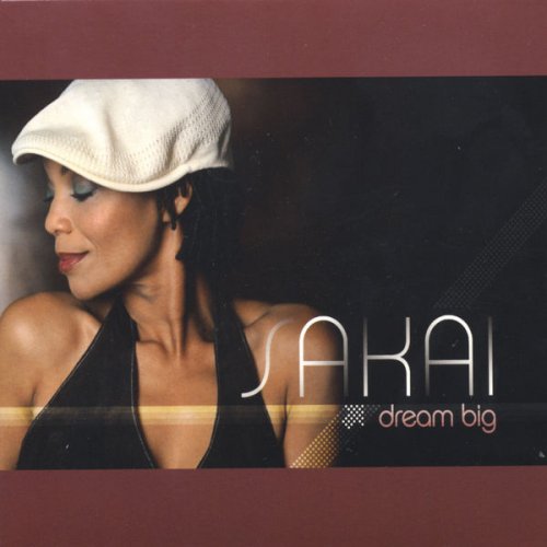 Sakai - Dream Big (2004)