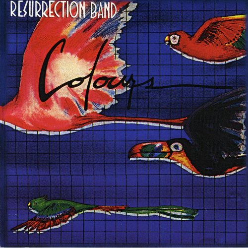 Resurrection Band - Colours (2010)