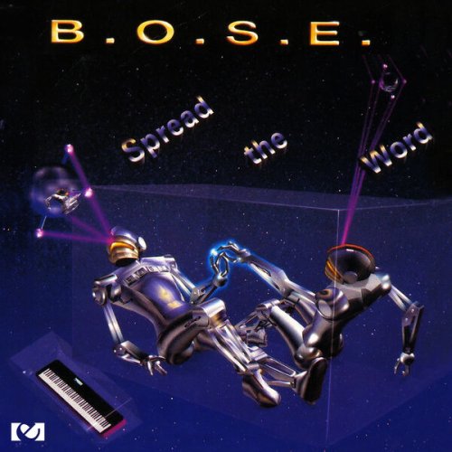 B.O.S.E. - Spread The Word (2024)
