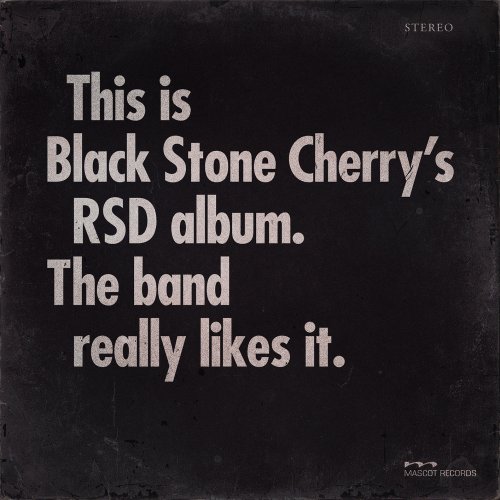 Black Stone Cherry - This is Black Stone Cherry's RSD album. The band really likes it. (2025) [Hi-Res]