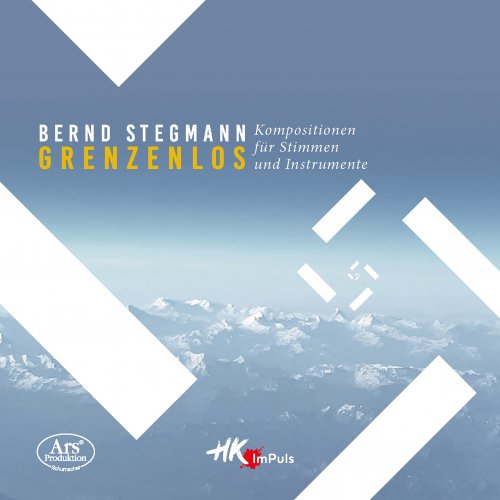 Bernd Stegmann - Grenzenlos (2025) [Hi-Res]