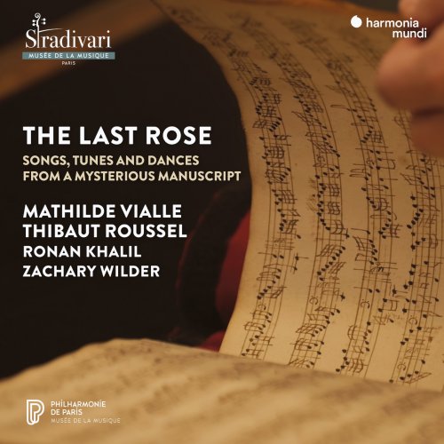 Mathilde Vialle, Thibaut Roussel, Ronan Khalil, Zachary Wilder - The Last Rose (20250 [Hi-Res]