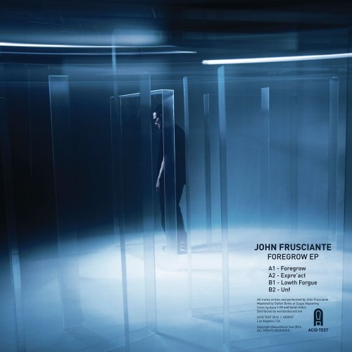John Frusciante - Foregrow EP (2016)