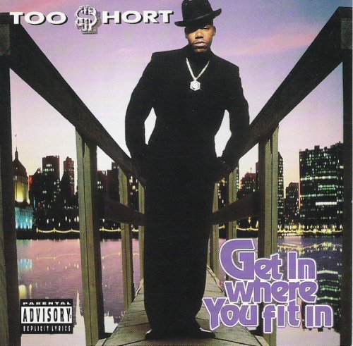 Too Short - Get In Where You Fit In (1993)