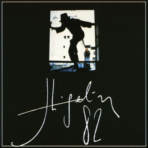 Jacques Higelin - Higelin 82 (1991)