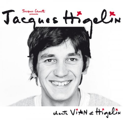 Jacques Higelin - Jacques Higelin chante Vian et Higelin (2006)