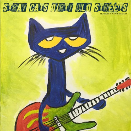 Stray Cats - Dirty Old Streets (Live) (2023)