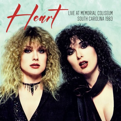 Heart - Live at Memorial Coliseum, South Carolina 1983 (2024)