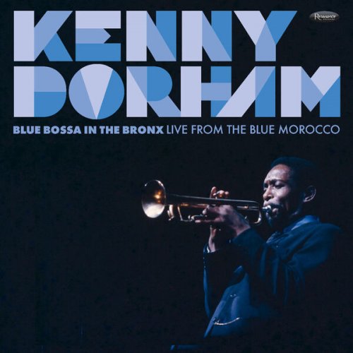 Kenny Dorham - Blue Bossa in The Bronx: Live from the Blue Morocco (2025) [Hi-Res]