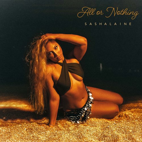 Sasha Laine - All or Nothing (2023)