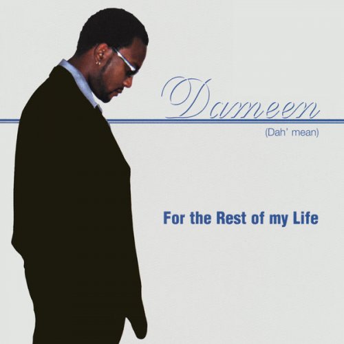 Dameen - For The Rest Of My Life (2000)