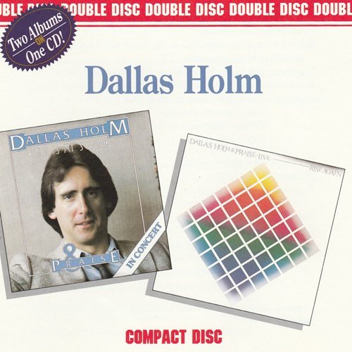 Dallas Holm & Praise - This Is My Song / Live (1990)