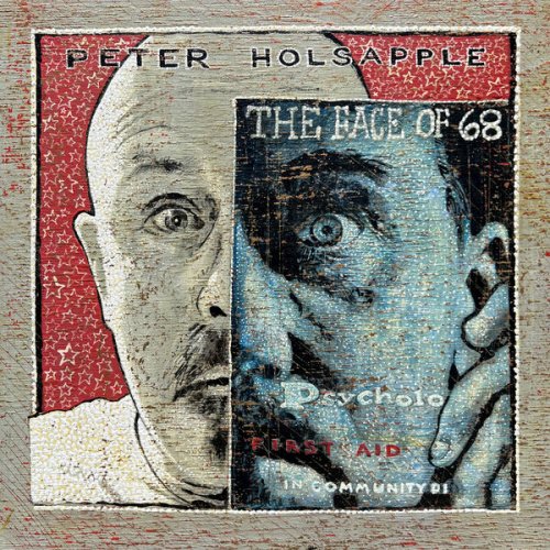 Peter Holsapple - The Face of 68 (2025) [Hi-Res]