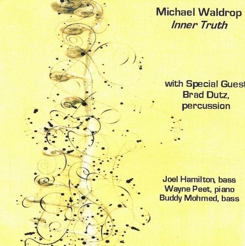 Michael Waldrop - Inner Truth (2010)