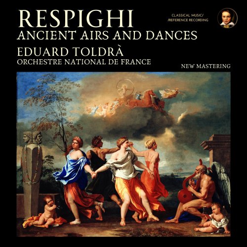 Eduard Toldrà, Orchestre National De France, Ottorino Respighi - Respighi: Ancient Airs and Dances by Eduard Toldrà (2025 Remastered, Paris 1954) (2025) [Hi-Res]