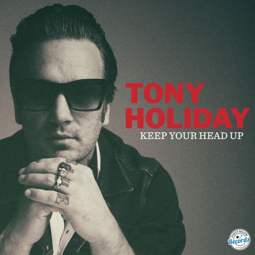 Tony Holiday - Keep Your Head Up (2025) [Hi-Res]
