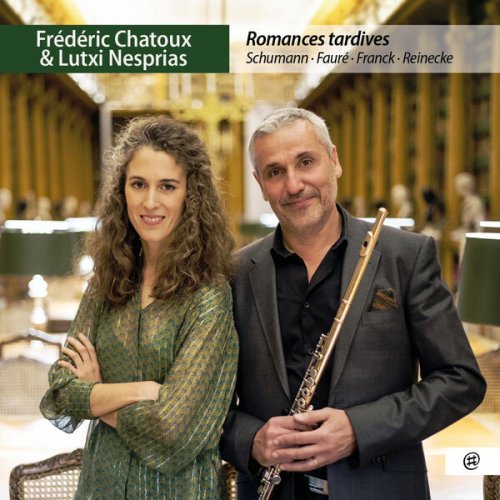 Frédéric Chatoux, Lutxi Nesprias - Romances tardives (2025) [Hi-Res]