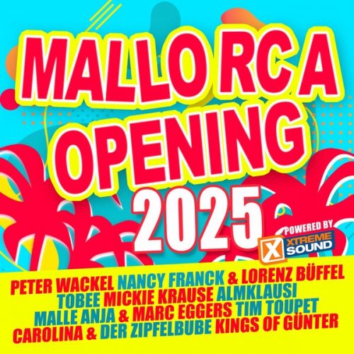 VA - Mallorca Opening 2025 Powered by Xtreme Sound (2025) Hi-Res