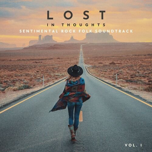 VA - Lost in Thoughts: Sentimental Rock Folk Soundtrack (2025)