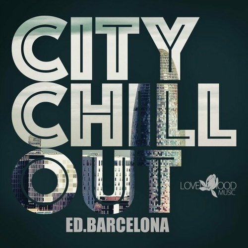 VA - Citychill-Out, Ed. Barcelona (2023)