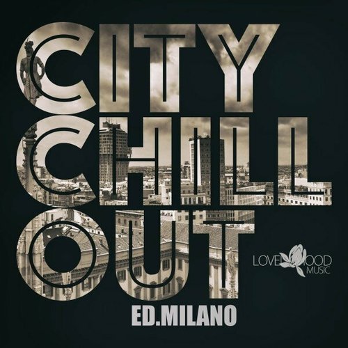 VA - Citychill-Out, Ed. Milano (2023)