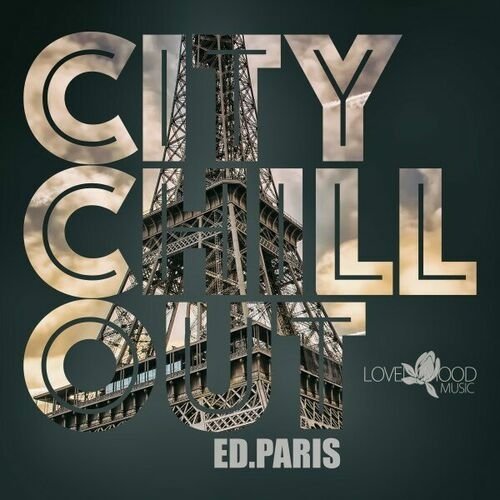 VA - Citychill-Out, Ed. Paris (2023)