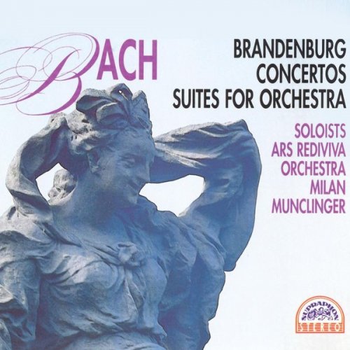 Milan Munclinger - Bach: Brandenburg Concertos, 4 Suites (1993)