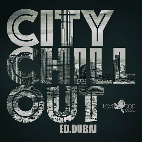 VA - Citychill-Out, Ed. Dubai (2024)