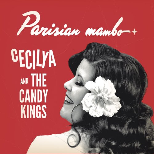 Cecilya, The Candy Kings - Parisian Mambo (2025)