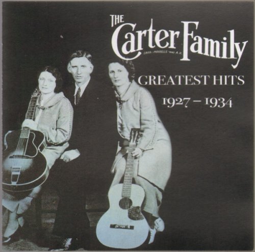 The Carter Family - Greatest Hits 1927-1934 (2011)