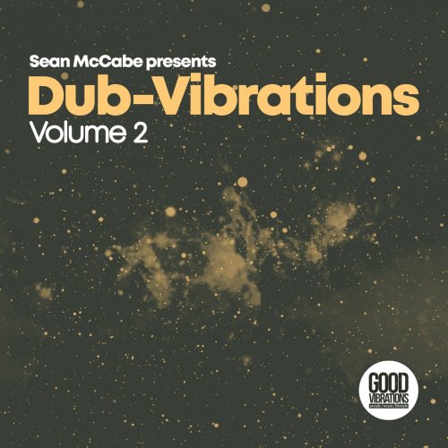 VA - Sean McCabe presents Dub-Vibrations Vol. 2 – Full compilation for official release (2025)