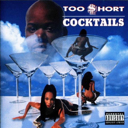 Too $hort - Cocktails (1995)