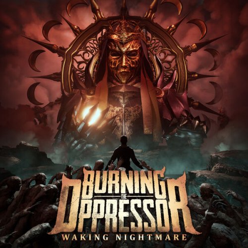 Burning the Oppressor - Waking Nightmare (2025) Hi-Res