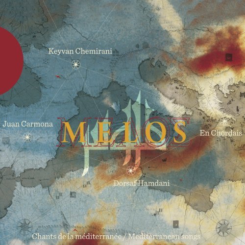 Keyvan Chemirani - Melos. Mediterranean Songs (2012)