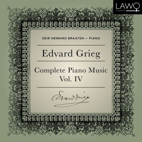 Geir Henning Braaten - Edvard Grieg Complete Piano Music Vol. 4 (2025)