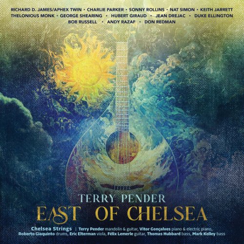 Chelsea Strings - Terry Pender: East of Chelsea (2025) Hi-Res