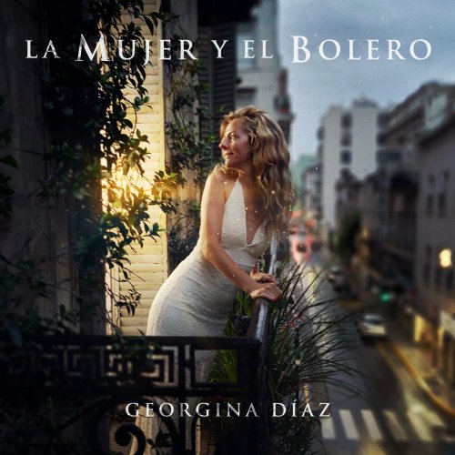 Georgina Díaz - La mujer y el bolero (2025) Hi-Res